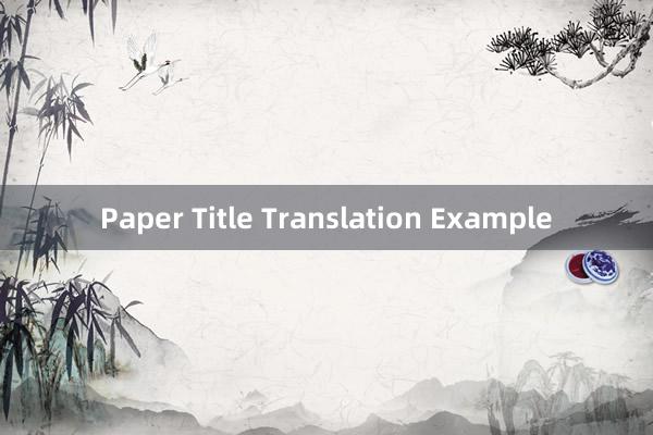 Paper Title Translation Example